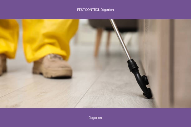 PEST CONTROL Edgerton